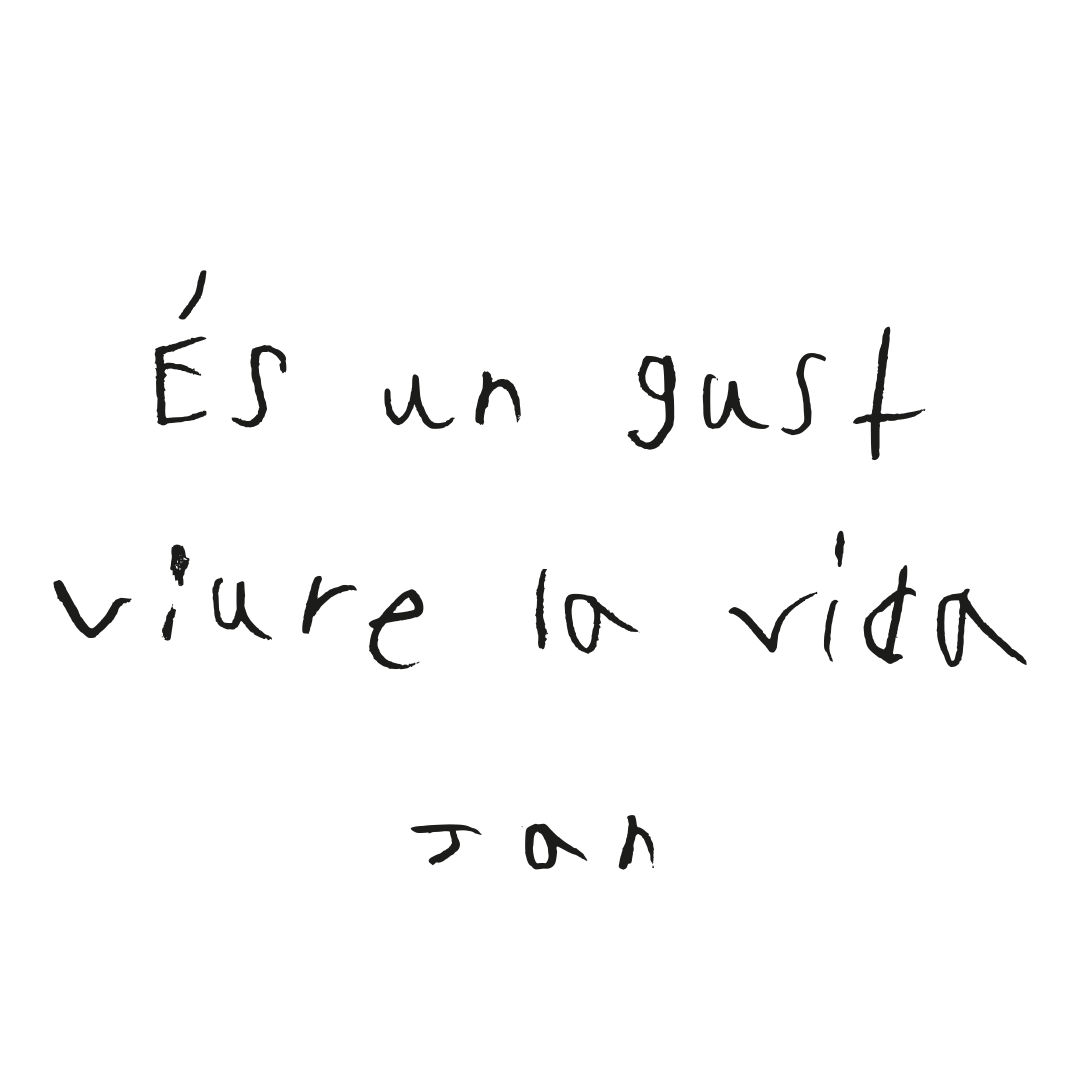 És un gust viure la vida